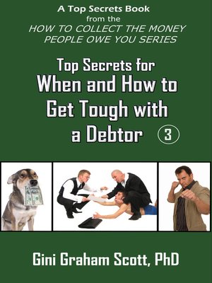cover image of Top Secrets for How and When to Get Tough with a Debtor